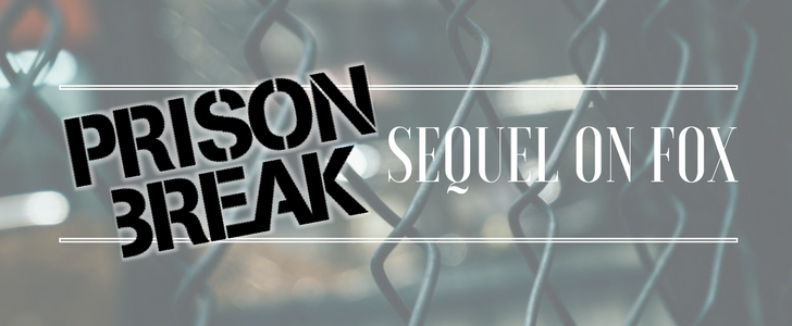 Prison Break Sequel on FOX