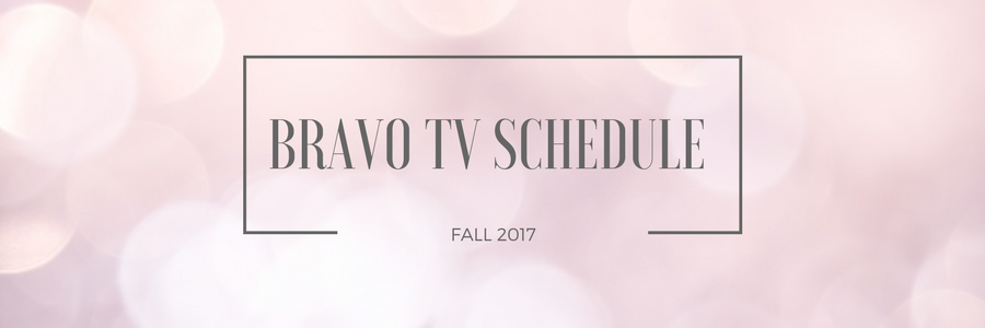 Fall Bravo TV Schedule on DISH