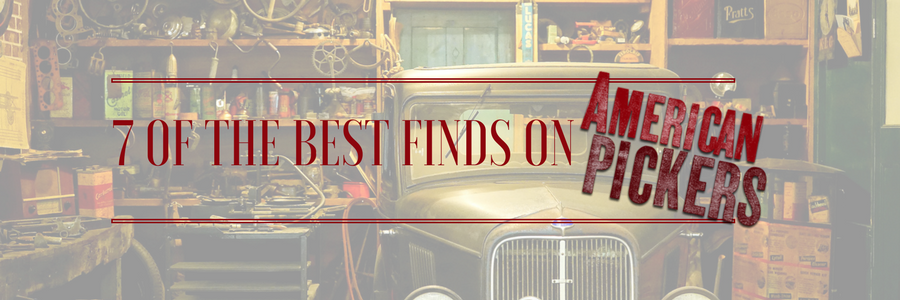 7 Best Finds on American Pickers | American Pickers on History