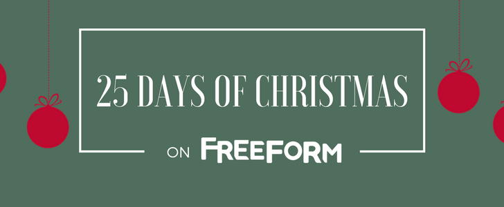 25 Days of Christmas Schedule on Freeform