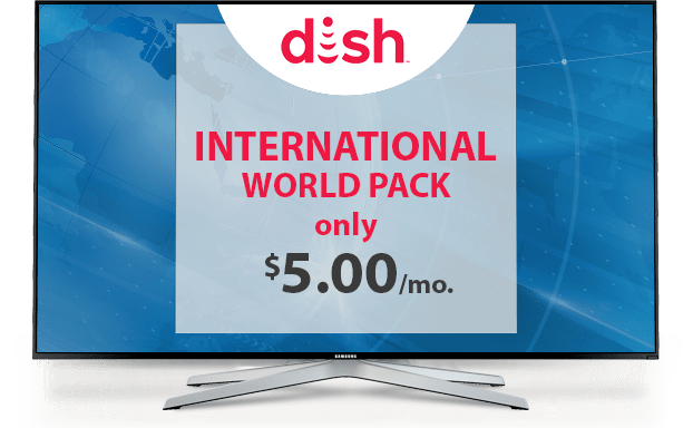 Watch International World With DISH