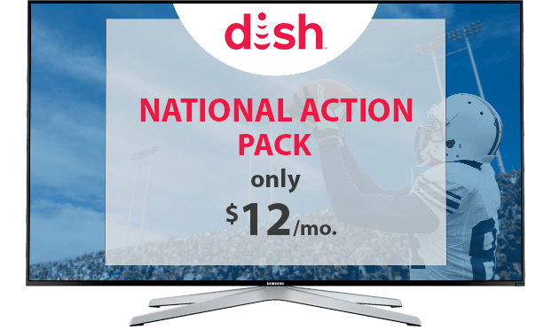 DISH National Action Channel Pack - $12/Mo.