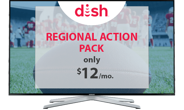 DISH Regional Action Pack - $12/Mo.